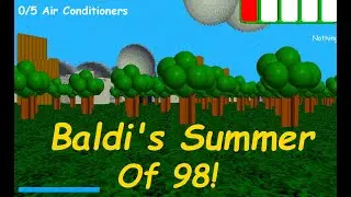 Baldi's Basics Moded! - Baldi's Summer Heatwave Of 98! - V1.4.3