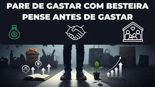 Pare de gastar com besteira 💸 Pense antes de gastar 🧠