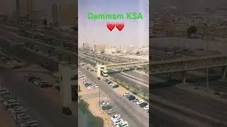 Dammam KSA #youtubeshorts #youtube #ytshorts