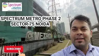 Spectrum Metro Phase-2 Sector 75 Noida || Retail Shop || Food Court || Studio Apartment