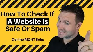 How To Check If A Website Backlink Is Safe Or Spam