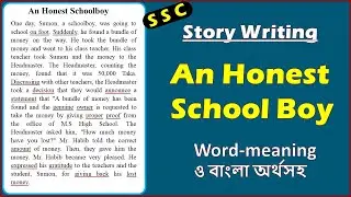 Completing Story about An Honest School Boy # An Honest School Boy Story