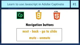 Javascript in Adobe Captivate: #1 Navigation buttons