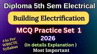 Building Electrification MCQ Practice Set 1| Diploma 5th Sem Electrical | Most Important | 2025