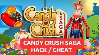 Candy Crush Saga Hack Cheat Mode  Android 100% 🔥