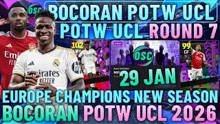 WOW POTW UCL RONDE 7 !? BOCORAN POTW UCL RONDE 7 EFOOTBALL 2026 MOBILE.