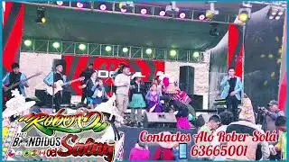 #ROBER_SOL&Aacute;🎸🎶 Y_LOS_BANDIDOS_DEL_SALAY       EN VIVO ✅ LULUNI