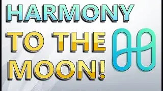 Harmony ONE To The Moon! | Harmony Price Updates & Technical Analysis |   Harmony Price Prediction