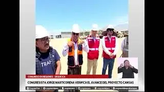 Congreso en regiones | Jorge Marticorena verifica estado del proyecto Cansas