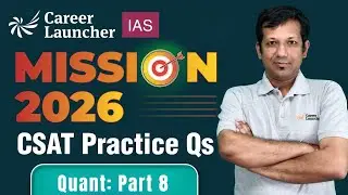 UPSC CSAT Quant: Averages 2 Practice Questions | Mission UPSC 2026 | Career Launcher UPSC CSAT