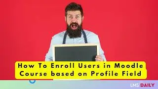 How to enroll users in Moodle with profile fields #moodle #education #elearning #student #teacher