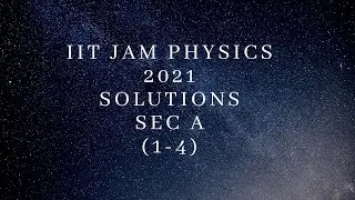 IIT JAM PHYSICS 2021 SOLUTIONS