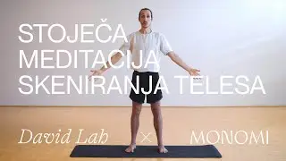 VODENA MEDITACIJA ZA POVEČANJE ENERGIJE IN SPROSTITEV TELESA | Monomi x David Lah
