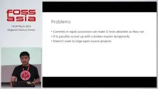 Continuous Integration and Continuous Delivery for FOSS Development - Dong Ma - FOSSASIA Summit 2016