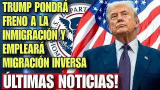 URGENTE NOVIEMBRE 28: TRUMP DECIDE FRENAR LA MIGRACION Y EMPLEAR MIGRACION INVERSA!!