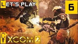 XCOM 2 - Part 6 - Supply Raid Beatdown -  Let's Play - [Season 4 Legend]