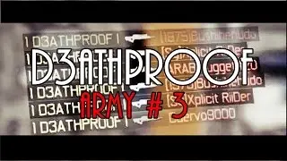 BO3 - D3ATHPROOF ARMY #3