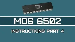 6502 Assembly Programming - Video 12: Instructions Part 4 (Jump and Branch)
