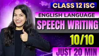 Speech Writing | ISC English Class 11 & 12 |Format, Examples &  Writing Tips |ISC 2026 #iscclass12