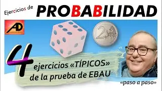 PROBLEMAS de PROBABILIDAD de EBAU (SELECTIVIDAD) Academia DIEGO