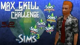 Sims3 - Max Skill Challenge Ep52 - Oh Deer?