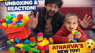 Atharva&rsquo;s Reaction to His NEW Building Blocks Toy 😍 | Unboxing & First Play