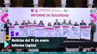 Noticias del 15 de enero con Berenice Rodríguez | Informe Capital