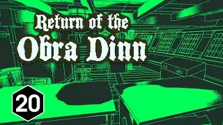 Return of the Obra Dinn (BLIND) - Episode 20: SO Darn Close!!