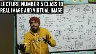Lecture 5 Class 10 Physics | Real Image & Virtual Image | Light Chapter | Figix Fighter 