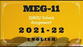 IGNOU MEG-11 SOLVED ASSIGNMENT 2021-22  American Novel IGNOU SOLVED ASSIGNMENT