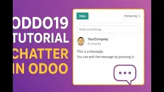 Odoo 19 Tutorial | Master Chatter in Odoo &ndash; Notes, Messages & Activities || Part 5