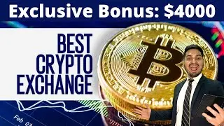 Best Crypto Exchange | $4000 Bonus | Crypto King Keyur