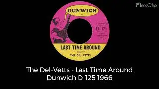 The Del Vetts - Last Time Around