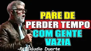 SE AFASTE DESSE TIPO DE PESSOA - Pr. Cl&aacute;udio Duarte 2026