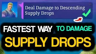 Deal Damage To DESCENDING SUPPLY DROPS! Fastest Way to Deal Damage To Descending Supply Drops!
