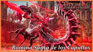 Elden Ring DLC - C&oacute;mo Derrotar F&aacute;cil a Romina Santa de los Capullos | Boss Fight