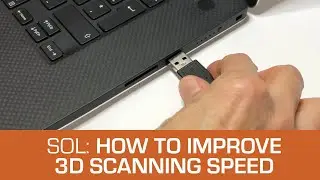 How to improve 3D scanning speed - SOL 3D Scanner by Scan Dimension