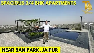 Discover the Secret of 3/4 BHK Ultra Luxury Flats Near Banipark Jaipur : Ready to Move