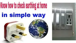 How to check your your earth connection in simple way at home, in hindi.
