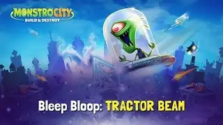 MonstroCity: Rampage! - How to Play - Bleep Bloop: TRACTOR BEAM