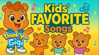&ldquo;Sing &bull; Dance &bull; Giggle &bull; Wiggle 🎵💕 The Best Kids Songs with Thank You GiGi&rdquo;