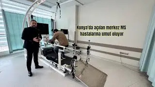 Konya'da açılan merkez MS hastalarına umut oluyor