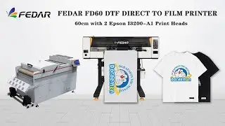 FD60  60cm DTF PRINTER
