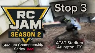 THROWBACK TRACK! RC Jam Stadium Championship Series Red SEASON 2 | AT&T Stadium Arlington, TX
