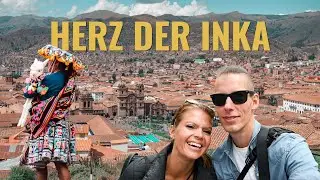 Das ist CUSCO &bull; Bunte M&auml;rkte & Inka Kultur im Herzen Perus