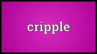 Cripple Meaning
