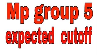 mp group 5 exam  expected  cutoff|mp group 5 exam 2020    cutoff?  |mp group 5 अनुमानित कटऑफ