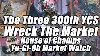 Три 300-х турнира Yu-Gi-Oh! перевернули рынок!?!?! Обзор рынка Yu-Gi-Oh! от House of Champs