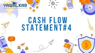 Cash Flow Statement Class 12 | Cash Flow Statement #4 | Accounts Made Easy | Yawalkar Classes
