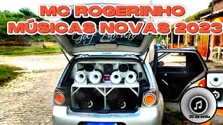 ROGERINHO - CD ATUALIZADO JUNHO 2023 - (M&Uacute;SICA NOVAS) ALTA QUALIDADE